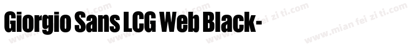 Giorgio Sans LCG Web Black字体转换